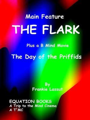 cover image of The Flark and the Day of the Priffids